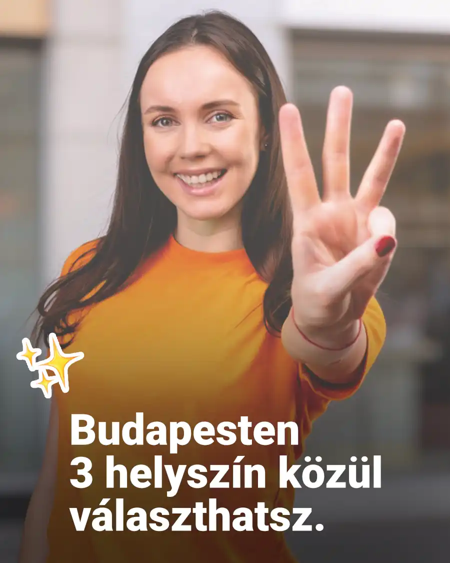 Budapesten 3 helyszín közül választhatsz